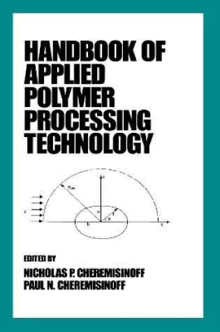 Cover of Handbook of Applied Polymer Processing Technology