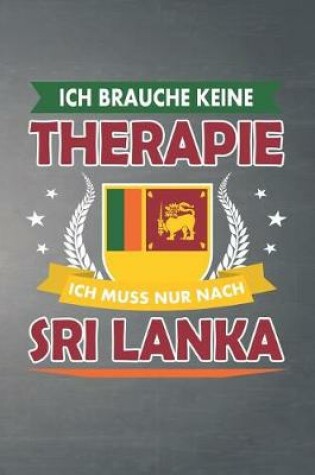 Cover of Ich brauche keine Therapie ich muss nur nach Sri Lanka