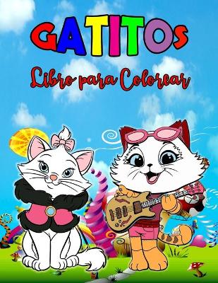Book cover for Gatitos Libro para Colorear
