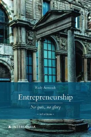 Cover of Entrepreneurship: no guts, no glory