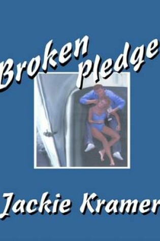 Cover of Broken Pledge