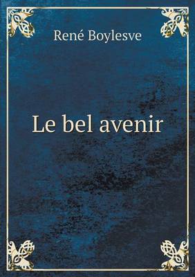 Book cover for Le bel avenir