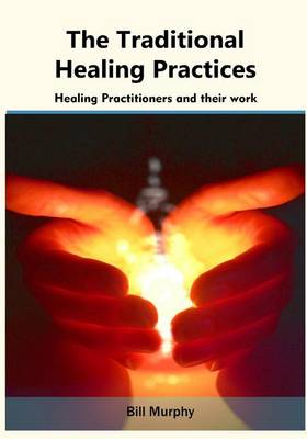 Book cover for The Traditional Healing Practices