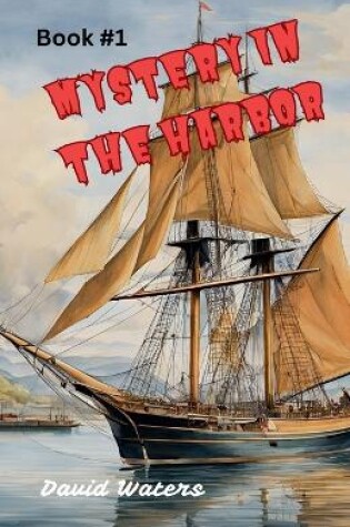 Cover of Mystery in the Harbor