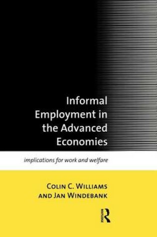 Cover of Informal Employment in the Advanced Economies: Implications for Work and Welfare