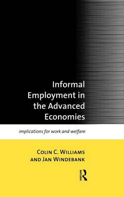 Cover of Informal Employment in the Advanced Economies: Implications for Work and Welfare