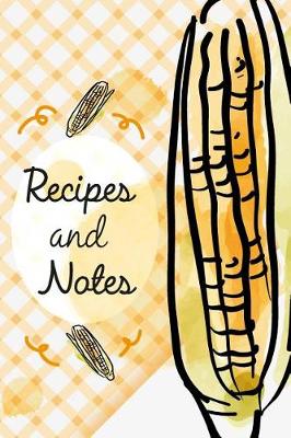 Book cover for Recipes and Notes