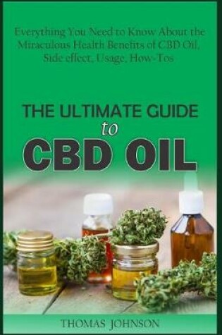 Cover of The Ultimate Guide to CBD Oil