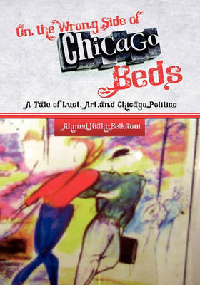 Book cover for On the Wrong Side of Chicago Beds