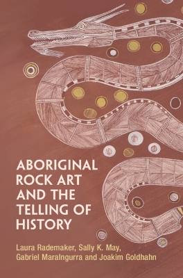 Book cover for Aboriginal Rock Art and the Telling of History