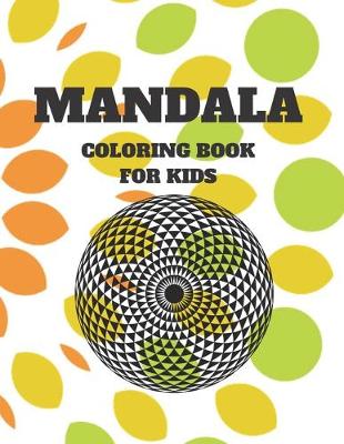 Book cover for Mandala Coloring Book For Kids