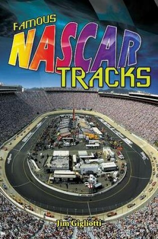 Cover of Famous NASCAR Tracks