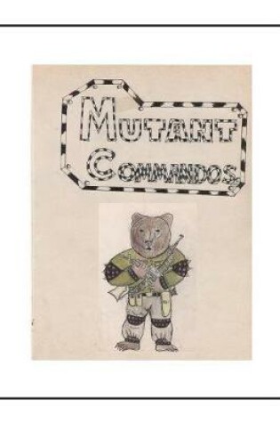 Cover of Mutant Commandos