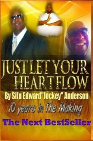 Cover of Just Let Your Heart Flow