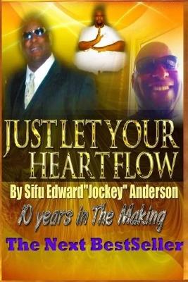 Book cover for Just Let Your Heart Flow