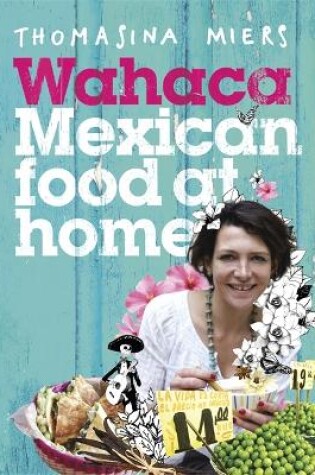 Cover of Wahaca - Mexican Food at Home