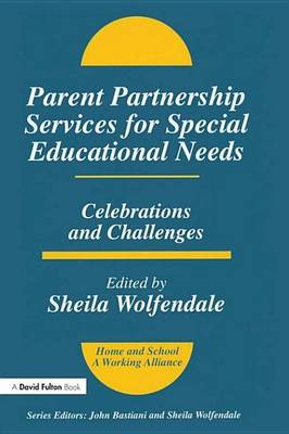 Cover of Parent Partnership Services for Special Educational Needs: Celebrations and Challenges
