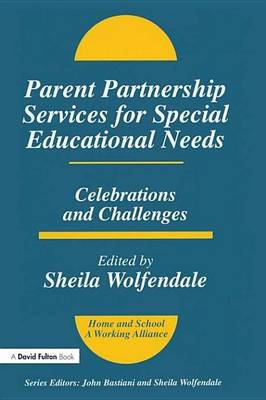 Book cover for Parent Partnership Services for Special Educational Needs: Celebrations and Challenges