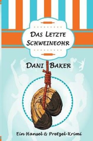 Cover of Das letzte Schweineohr