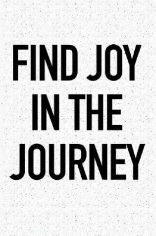 Cover of Find Joy in the Journey