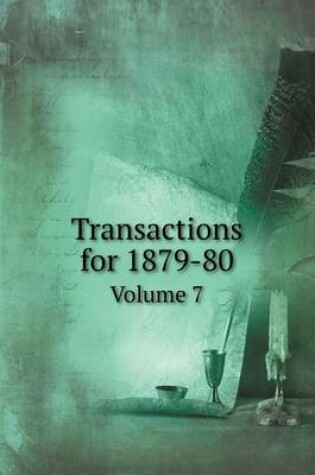 Cover of Transactions for 1879-80 Volume 7