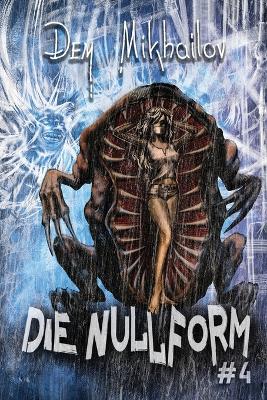 Book cover for Die Nullform (Buch 4)