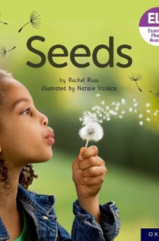 Cover of Essential Letters and Sounds: Essential Phonic Readers: Oxford Reading Level 3: Seeds