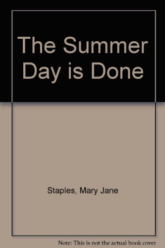 Book cover for The Summer Day Is Done