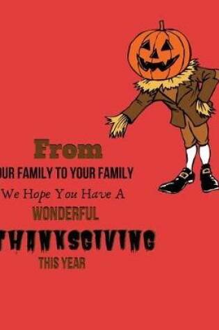 Cover of From our family to your family we hope you have a wonderful thanksgiving this year