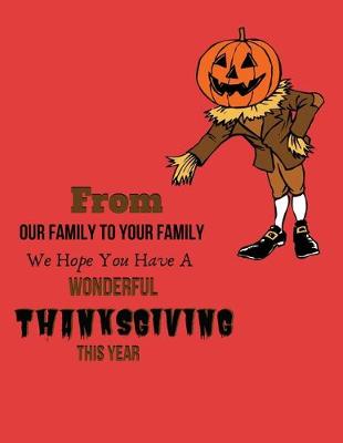 Book cover for From our family to your family we hope you have a wonderful thanksgiving this year