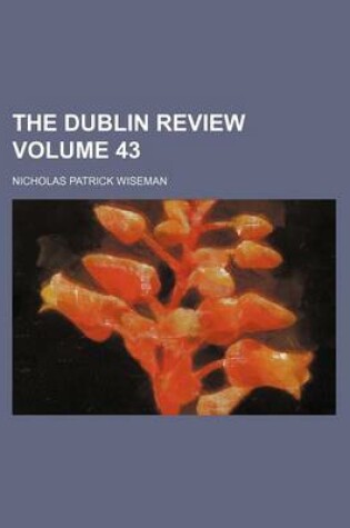 Cover of The Dublin Review Volume 43