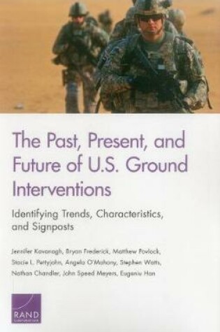 Cover of The Past, Present, and Future of U.S. Ground Interventions