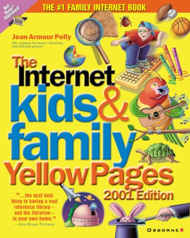 Book cover for The Internet Kids & Family Yellow Pages