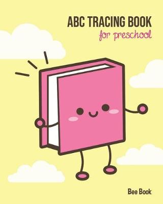 Cover of ABC Tracing Book For Preschool