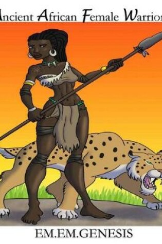 Cover of Ancient African Female Warriors