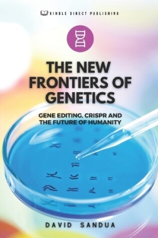 Cover of The New Frontiers of Genetics