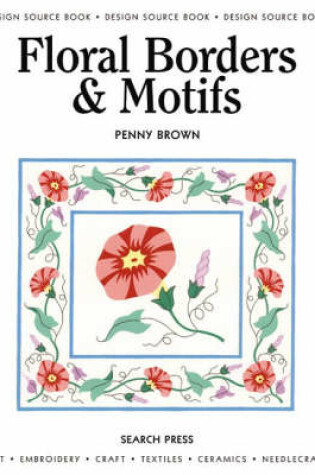 Cover of Design Source Book: Floral Borders & Motifs