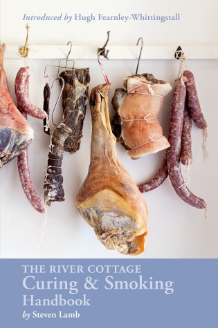 Cover of The River Cottage Curing and Smoking Handbook