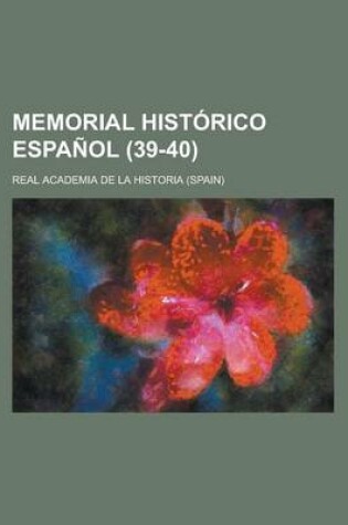 Cover of Memorial Historico Espanol (39-40)