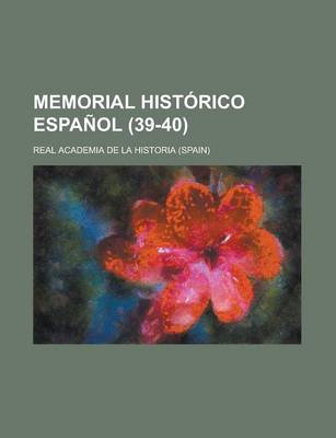 Book cover for Memorial Historico Espanol (39-40)