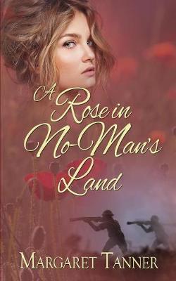 Book cover for A Rose in No-Man's Land