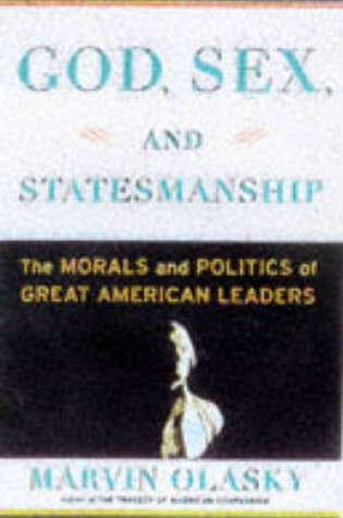 Cover of God, Sex and Statesmanship