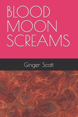 Book cover for Blood Moon Screams