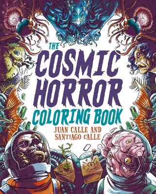 Book cover for The Cosmic Horror Coloring Book