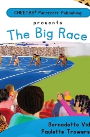 Cover of C-DER (Cheetah Decodable & Early Readers) Set 7, Book 55, The Big Race