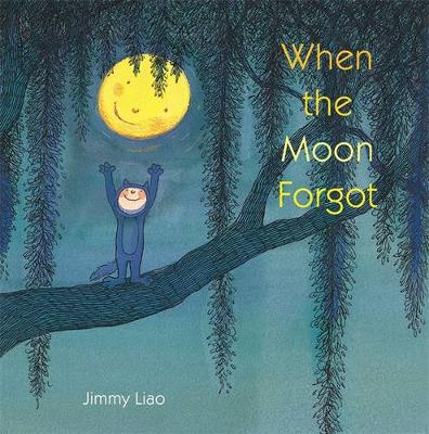 Book cover for When The Moon Forgot