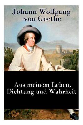 Book cover for Aus meinem Leben. Dichtung und Wahrheit