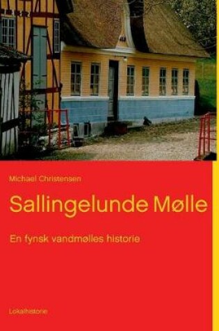 Cover of Sallingelunde Mølle