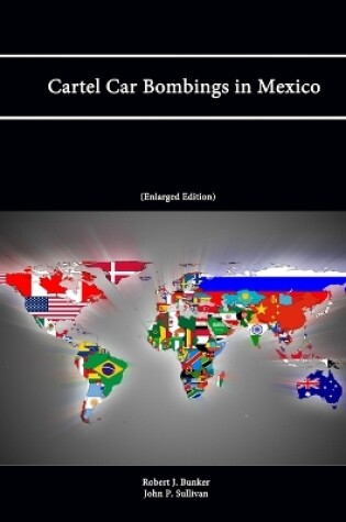 Cover of Cartel Car Bombings in Mexico