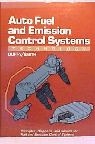 Cover of Auto Fuel and Emission Control Systems Technology